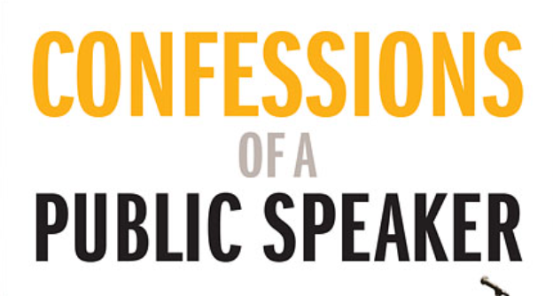 Confessions of a Public Speaker 